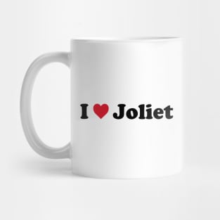 I Love Joliet Mug